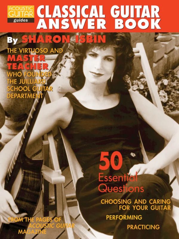 Sharon Isbin - Classical Guitar Answer Book