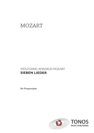 Wolfgang Amadeus Mozart - Sieben Lieder