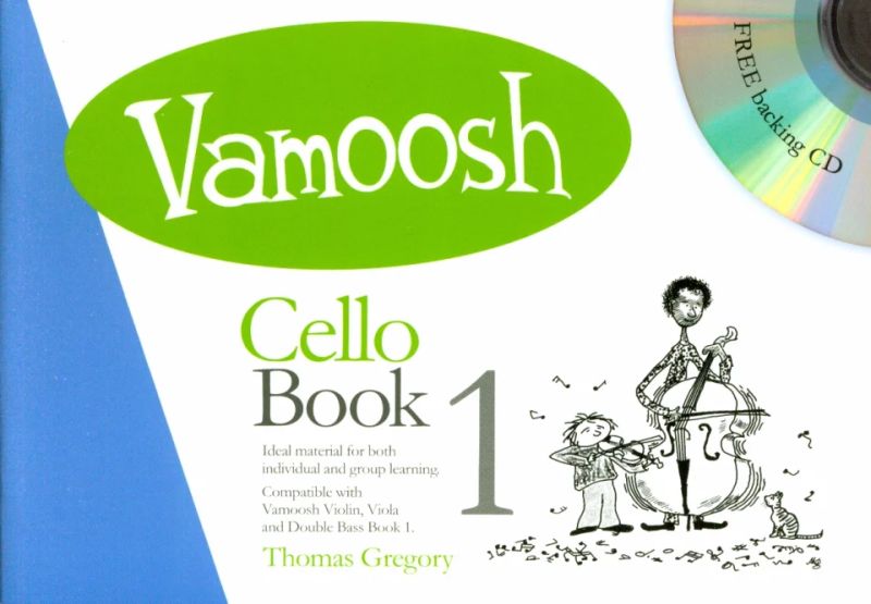 Thomas Gregory - Vamoosh Cello Book 1