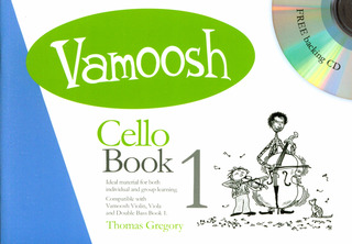 Thomas Gregory: Vamoosh Cello Book 1