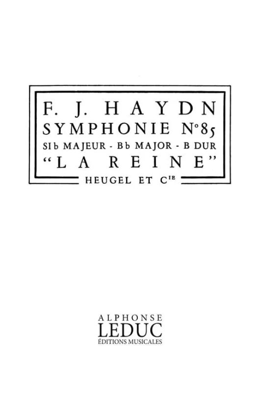 Joseph Haydn - Franz Joseph Haydn: Symphony No.85