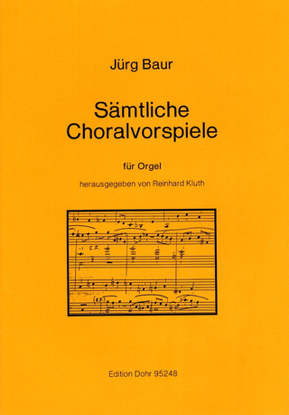 Jürg Baur - Sämtliche Choralvorspiele