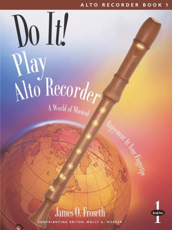 James O. Froseth - Do It! Play Alto Recorder (book only)