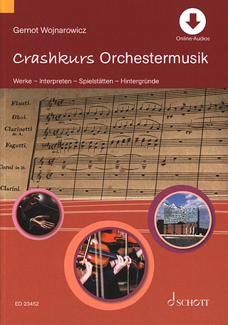 Gernot Wojnarowicz - Crashkurs Orchestermusik