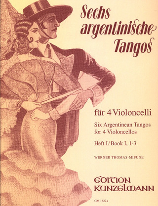 Werner Thomas-Mifune - Argentinische Tangos für 4 Violoncelli, Tangos 1-3