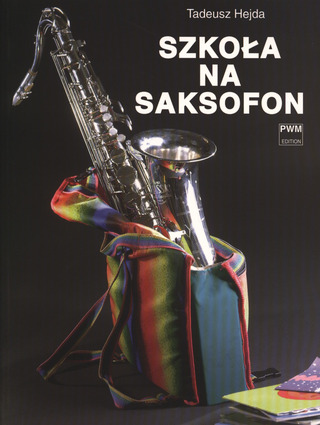 Tadeusz Hejda - Szkoła na saksofon