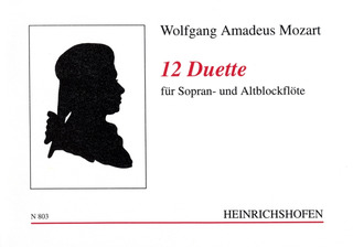 Wolfgang Amadeus Mozart - 12 Duos für Sopran- und Altblockflöte