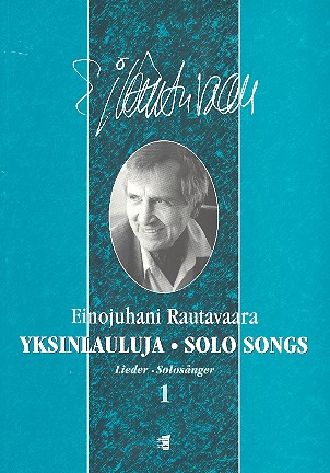 Einojuhani Rautavaara - Solo Songs 1