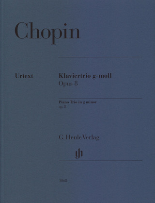 Frédéric Chopin: Piano Trio in g minor op. 8