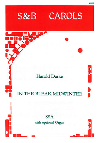 Harold Darke - In the Bleak Midwinter