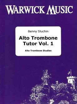 Benny Sluchin - Alto Trombone Tutor Vol 1
