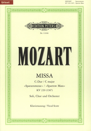 Wolfgang Amadeus Mozart - Missa C-Dur KV 220 [196b] "Spatzenmesse"
