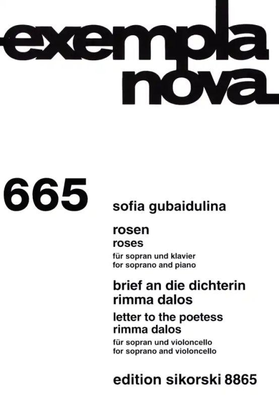 Sofia Gubaidulina - Roses / Letter to the Poetess Rimma Dalos