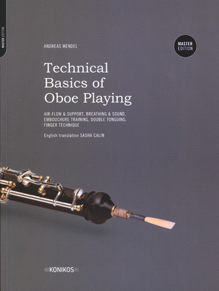 Andreas Mendel: Technical Basics of Oboe Playing