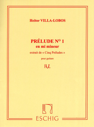 Heitor Villa-Lobos: Prélude n° 1