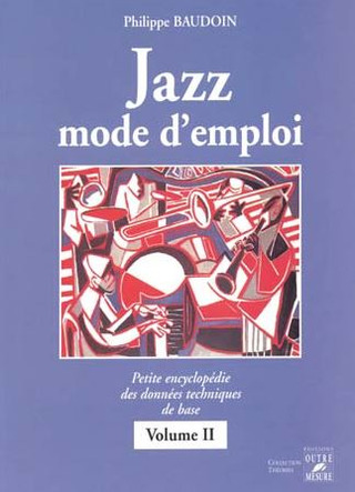 Philippe Baudoin - Jazz mode d'emploi 2