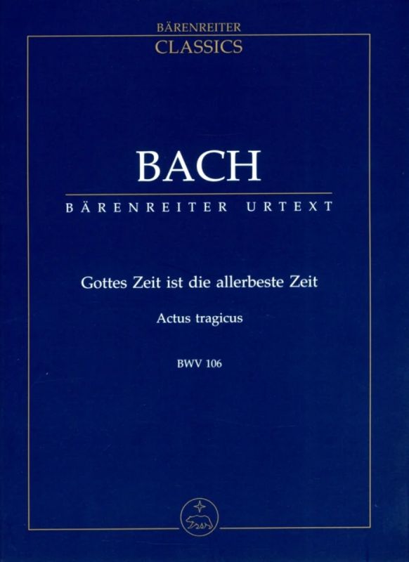 Johann Sebastian Bach - Mighty God, His time is ever best BWV 106