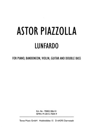 Astor Piazzolla - Piazzolla: Lunfardo