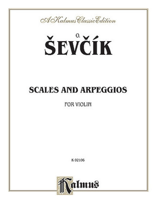 Otakar Ševčík - Sevcik for Violin (Scales and Arpeggios)