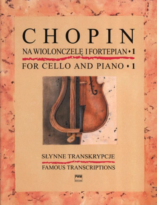 Frédéric Chopin - Famous Transcriptions 1