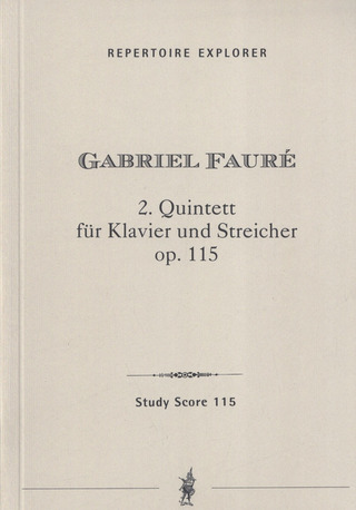 Gabriel Fauré - Quintett Nr.2 op.115