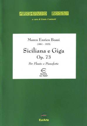 Marco Enrico Bossi - Sicilienne + Gigue Op 73
