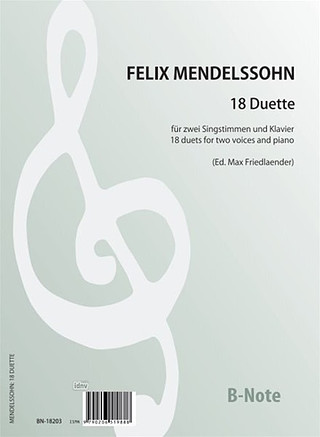 Felix Mendelssohn Bartholdy - 18 Duette