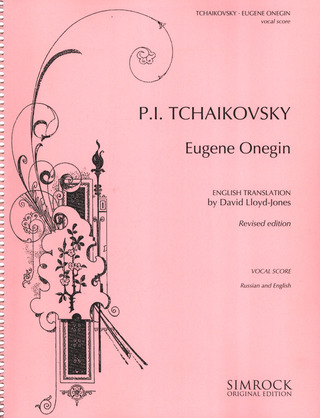 Piotr Ilitch Tchaïkovski: Eugen Onegin
