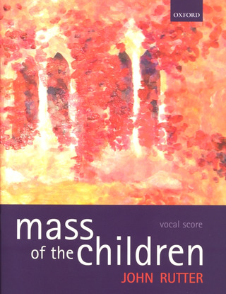 John Rutter - Mass Of The Children