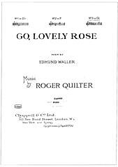 Roger Quilter - Go, Lovely Rose