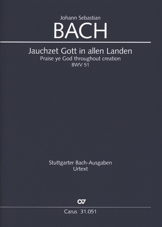 Johann Sebastian Bach - Praise ye God throughout creation BWV 51