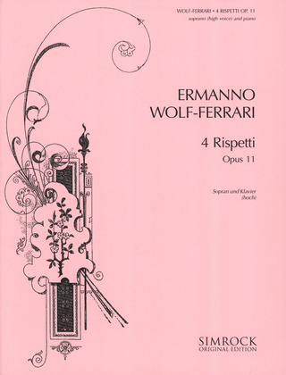 Ermanno Wolf-Ferrari - 4 Rispetti op. 11