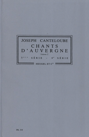Joseph Canteloube - Chants dAuvergne Vol.2: Orchestra