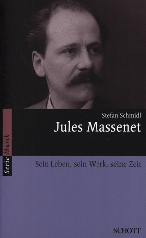 Stefan Schmidl - Jules Massenet