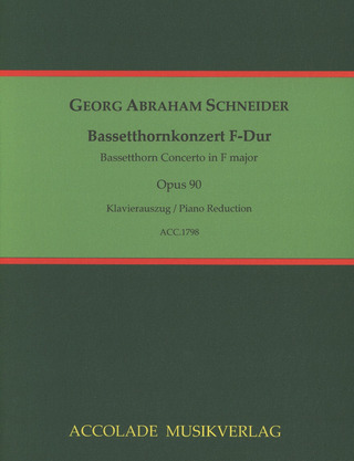 Georg Abraham Schneider - Bassetthorn Concerto in F major opus 90