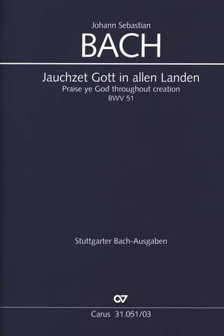 Johann Sebastian Bach: Jauchzet Gott in allen Lande BWV 51