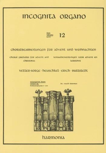 Incognita Organo 12 - Choralbearbeitungen