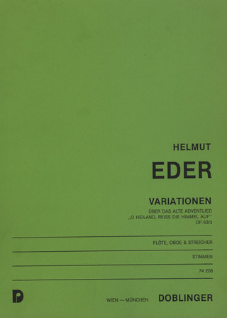 Helmut Eder - Variationen über das alte Adventlied O Heiland reiß die Himmel auf op. 63/3 (1979)