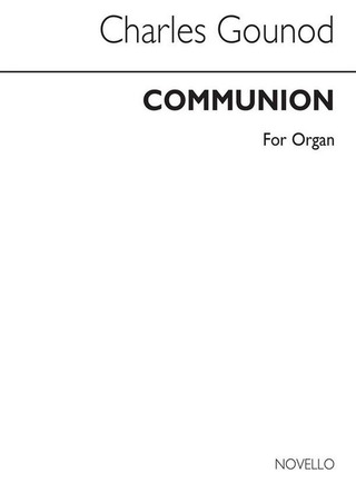 Charles Gounod - Communion For Organ (C.H. Trevor)