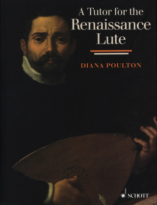 Poulton Diana - A Tutor for the Renaissance Lute