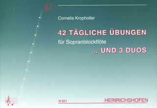 Kropholler Cornelis - Tägliche Übungen und drei Duos für Sopran-Blockflöte