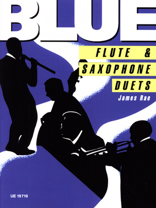 James Rae - Blue Flute & Saxophone Duets