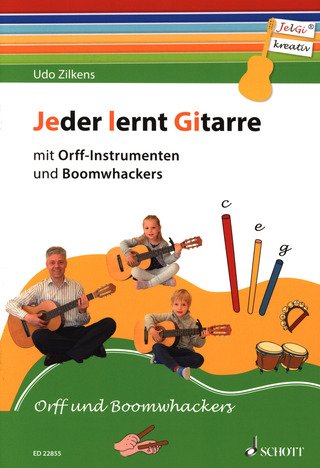 Udo Zilkens - Jeder lernt Gitarre – mit Orff-Instrumenten und Boomwhackers