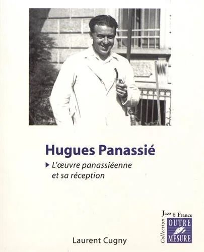 Laurent Cugnyy otros. - Hugues Panassié