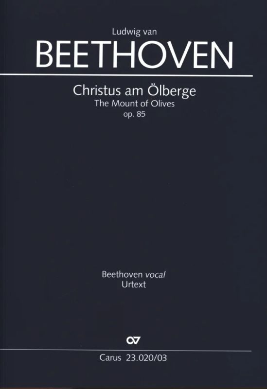 Ludwig van Beethoven - The Mount of Olives op. 85