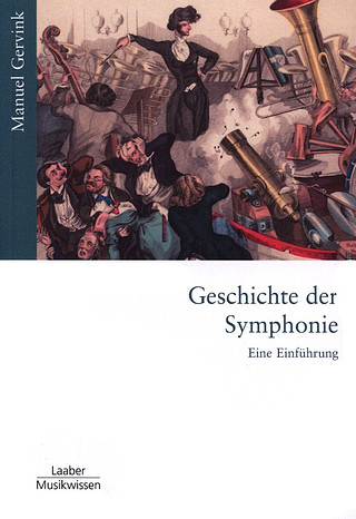 Manuel Gervink: Geschichte der Symphonie