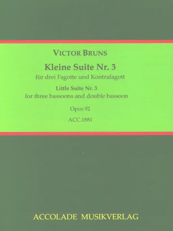Victor Bruns - Kleine Suite Nr. 3 op. 92