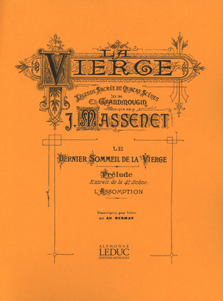 Jules Massenet - Jules Massenet: Le Dernier Sommeil de la Vierge