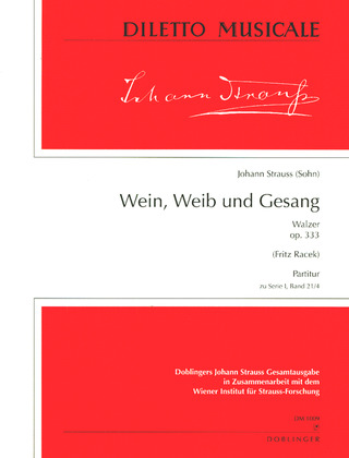 Johann Strauß (Sohn) - Wein, Weib und Gesang op. 333