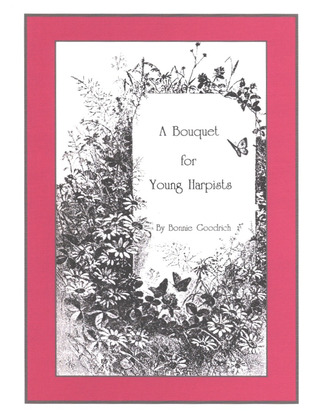 Bonnie Goodrich - A Bouquet for Young Harpists